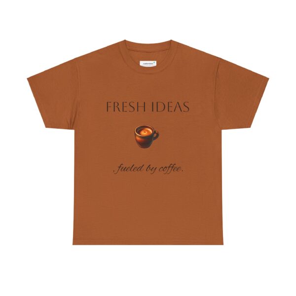 Coffee Lover Unisex Tee - 'Fresh ideas, fueled by coffee' - Image 37