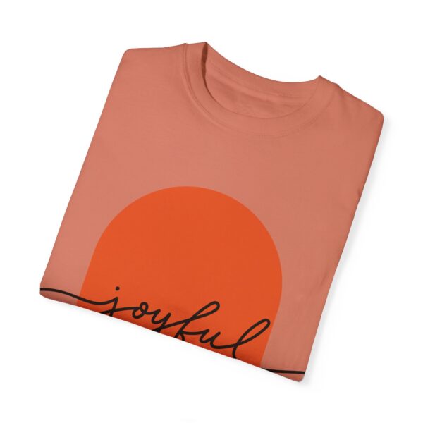 Joyful T-shirt - Unisex - Image 3