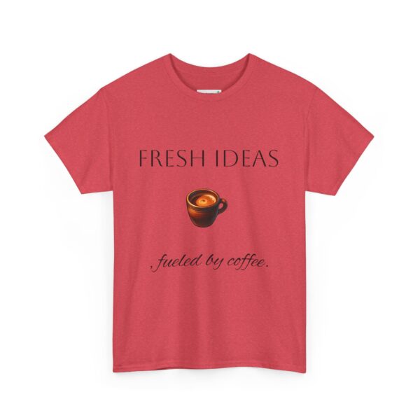 Coffee Lover Unisex Tee - 'Fresh ideas, fueled by coffee' - Image 31