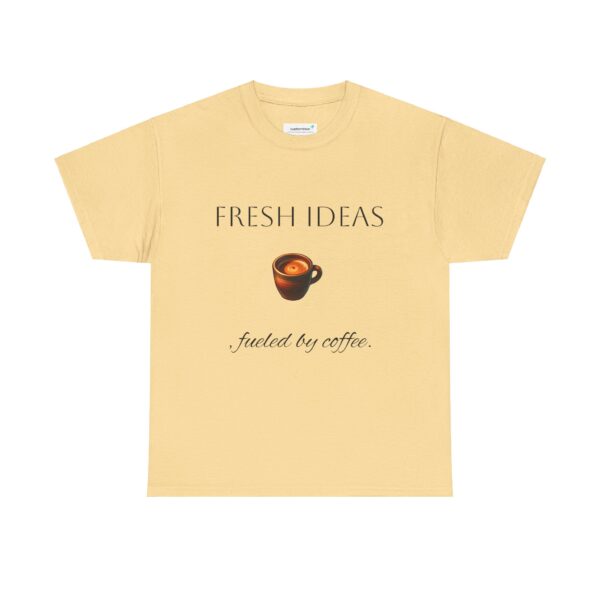 Coffee Lover Unisex Tee - 'Fresh ideas, fueled by coffee' - Image 13