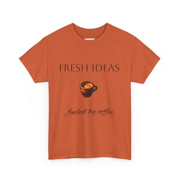 Coffee Lover Unisex Tee - 'Fresh ideas, fueled by coffee' - Image 33