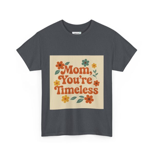 Timeless Mom Unisex Heavy Cotton Tee - Floral Design Gift for Mother's Day - Image 85