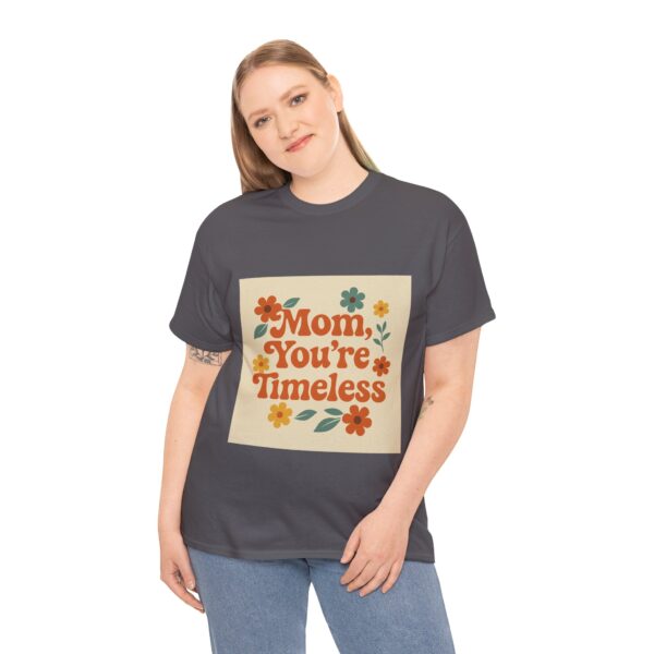 Timeless Mom Unisex Heavy Cotton Tee - Floral Design Gift for Mother's Day - Image 81