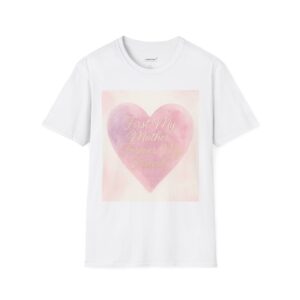 Heartfelt Mother T-Shirt – Soft Style Unisex Tee for Moms