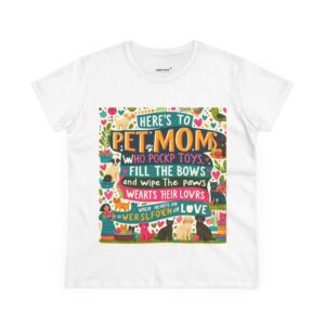 Pet Mom Celebration Tee - Cute Cotton Shirt for Animal Lovers