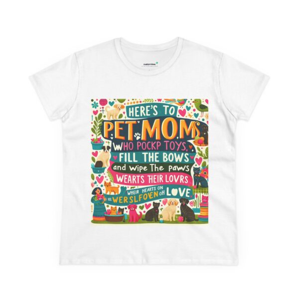 Pet Mom Celebration Tee - Cute Cotton Shirt for Animal Lovers