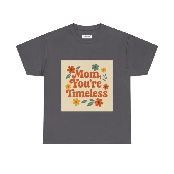 Timeless Mom Unisex Heavy Cotton Tee - Floral Design Gift for Mother's Day - Image 73