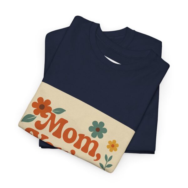 Timeless Mom Unisex Heavy Cotton Tee - Floral Design Gift for Mother's Day - Image 96