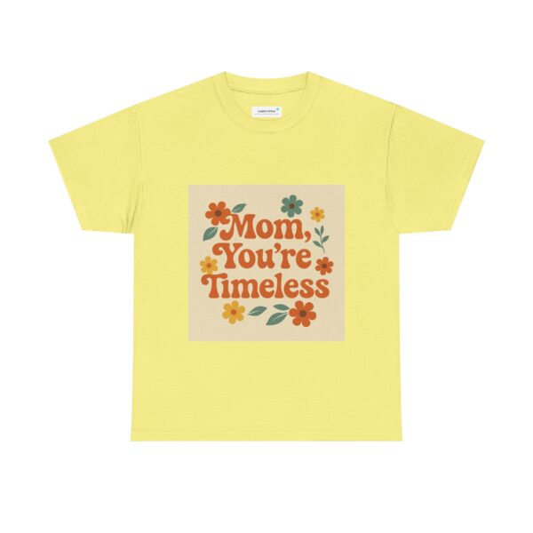 Timeless Mom Unisex Heavy Cotton Tee - Floral Design Gift for Mother's Day - Image 56