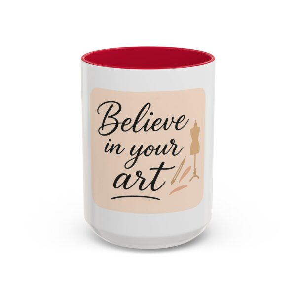 Artistic Mugs - 'Believe In Your Art' Design - Image 84