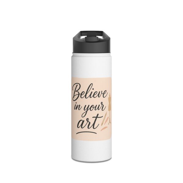 Motivational Stainless Steel Water Bottle - "Believe in Your Art" - Image 5