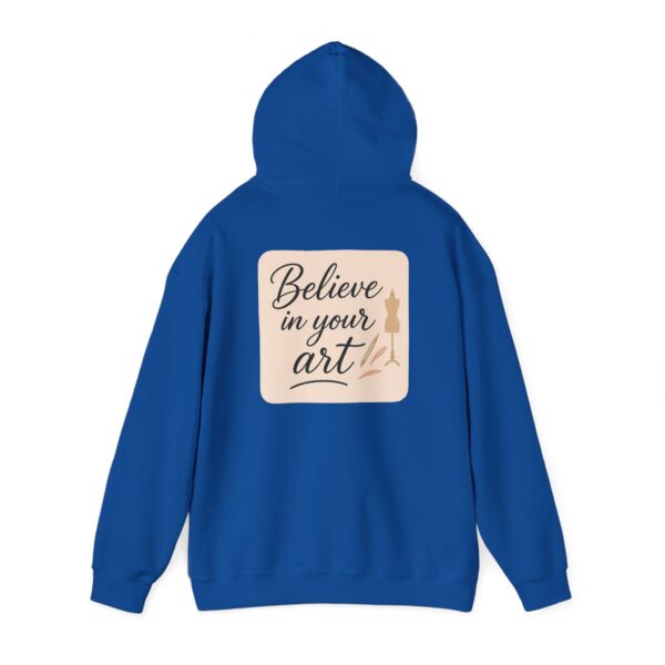 Hooded Sweatshirt - Believe in Your Art Design - Image 68
