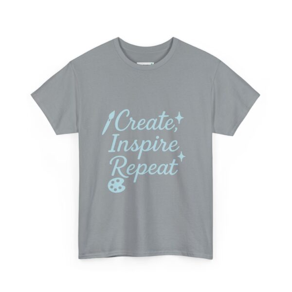 T-Shirt Create Inspire Repeat Unisex Tee - Image 44