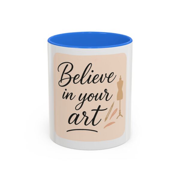 Artistic Mugs - 'Believe In Your Art' Design - Image 11