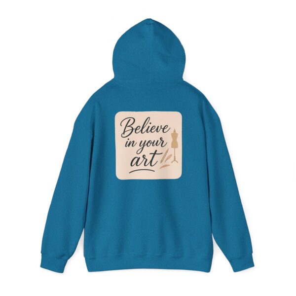 Hooded Sweatshirt - Believe in Your Art Design - Image 61