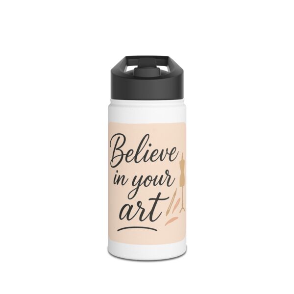 Motivational Stainless Steel Water Bottle - "Believe in Your Art"